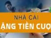 Nhà cái tặng tiền – đăng ký là có tiền tại nhacaitang68k.com