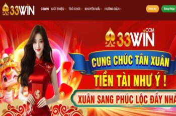 Khám Phá Chi Tiết Nhà Cái 33 Win Mới Nhất Năm 2025
