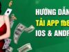 Tải app FB88 – Trải nghiệm cá cược đỉnh cao ngay trên di động