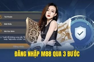 Đăng nhập M88 – Hướng dẫn chi tiết cho bet thủ