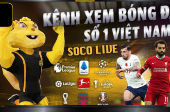 Kết quả bóng đá Socolive TV: Nơi hội tụ dữ liệu và cảm xúc sân cỏ